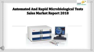 Automated And Rapid Microbiological Tests Sales Market Report 2018