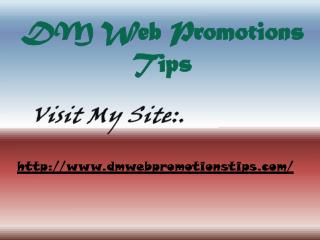 DM Web Promotions Tips