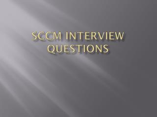 The Best SCCM Interview Questions 2018-Learn Now!