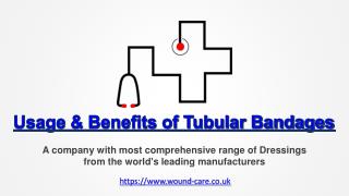 Usage & Benefits of Tubular Bandages