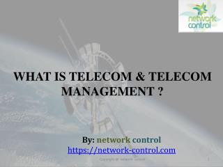 What is Telecom & Telecom Management