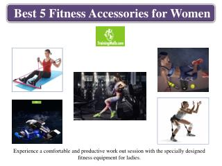Best 5 Fitness Accessories for Women