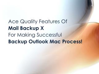 Best Backup 2016 Outlook Mac Tool