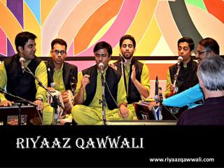 Download Qawwali Songs online at Riyaaz Qawwali