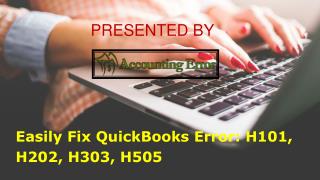 Easily Fix QuickBooks Error: H101, H202, H303, H505