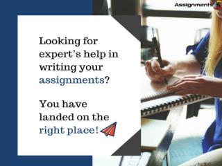 Looking for expertâ€™s help in writing your assignments?