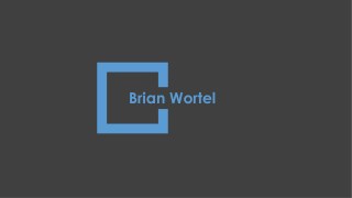 Brian T. Wortel - Director, CM201U