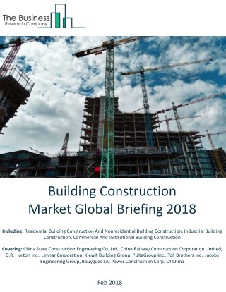 Buildings Construction Market Global Briefing 2018