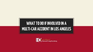 What to do If Involved in a Multi-Car Accident in Los Angeles?