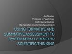 Using formative and summative assessment to systematically develop scientific thinking