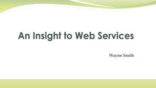 An insight to web services
