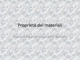 Proprietà dei materiali