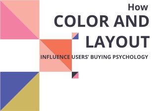How Color And Layout Influence Usersâ€™ Buying Psychology