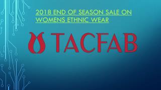 2018 End Of Season Sale On Women Ethnic Wear, Salwar Suit & Salwar Kameez