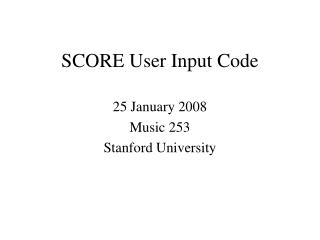 SCORE User Input Code