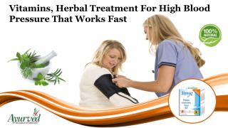 Vitamins, Herbal Treatment for High Blood Pressure That Works Fast