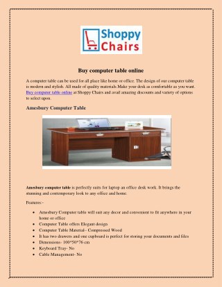 Shoppy Chairs - Buy computer table online