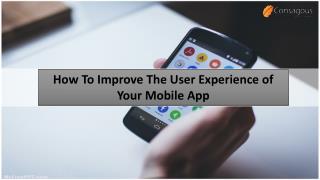How To Improve The User Experience of Your Mobile App