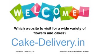 Who wants to order different types of cake online at the time of the day?