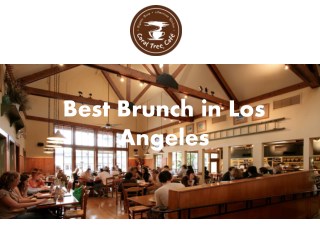 Best Brunch in Los Angeles- Coraltreecafe.com