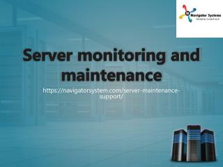 Server monitoring and maintenance