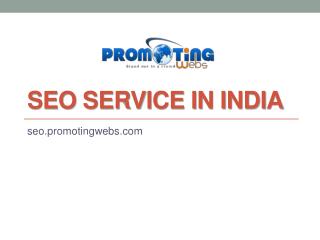 SEO Service in India - seo.promotingwebs.com