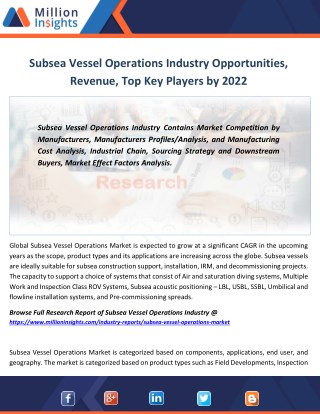 Subsea Vessel Operations Industry Price Trend of Key Raw Materials, Volume, Share From 2017-2022