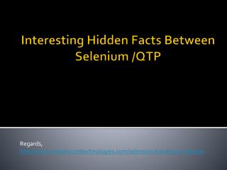 Interesting Hidden Facts Between Selenium and QTP