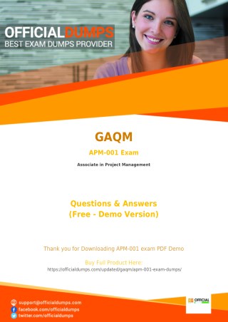 APM-001 - Learn Through Valid GAQM APM-001 Exam Dumps - Real APM-001 Exam Questions