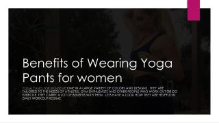 Benefits of Wearing Yoga Pants for Women