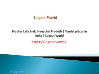 Prashar Lake trek, Himachal Pradesh | Tourist places in India | Logout World