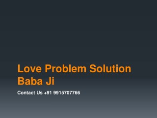 Love Problem Solution Baba Ji Contact Us 91 9915707766