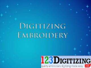 Digitizing Embroidery- Get Quality Work Online