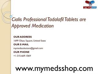 Cialis Professional Tadalafil Tablets are Approved Medication