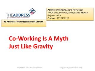 Co-Working Is A Myth Just Like Gravity
