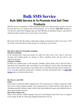 Bulk SMS Service Is To Promote And Sell Their Products