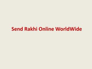 Send Rakhi Online WorldWide