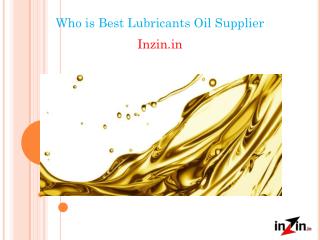 Who is Best Lubricants Oil Supplier