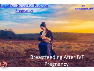 Breastfeeding After IVF Pregnancy