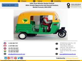 India Three WheelerÂ Market Outlook 2024: Growth Opportunity And Demand Analysis, Market Forecast, 2016-2024