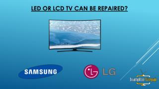 Does LED or LCD TV can be Repaired?