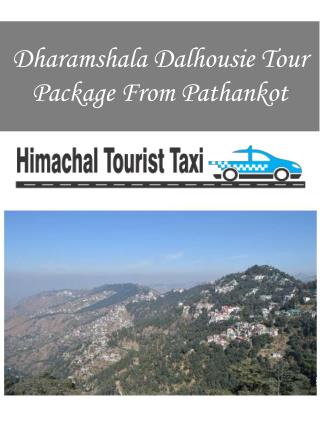 Dharamshala Dalhousie Tour Package From Pathankot