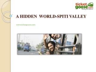 A Hidden World - Spiti Valley
