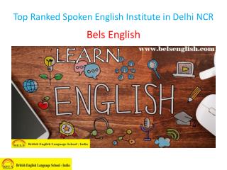 Top Ranked Spoken English Institute in Delhi NCR