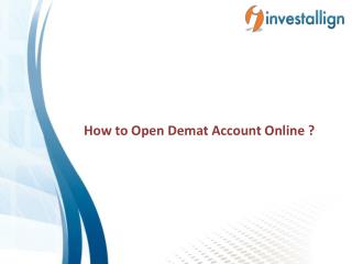 How to Open Demat Account Online? - Investallign