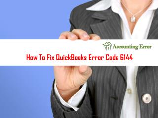 Fix QuickBooks Error Code 6144