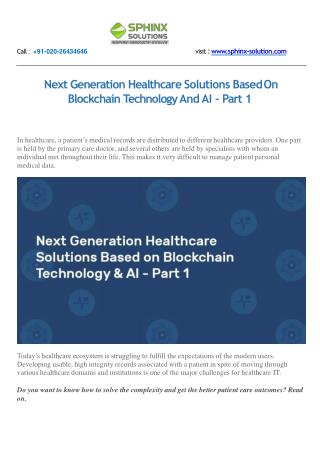Next Generation Healthcare Solutions Based On Blockchain Technology And AI â€“ Part 1