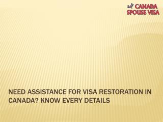 Need Assistance for Visa Restoration in Canada? Know Every Details