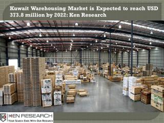 Warehouses required for Industrial Freight in Kuwait-Ken Research