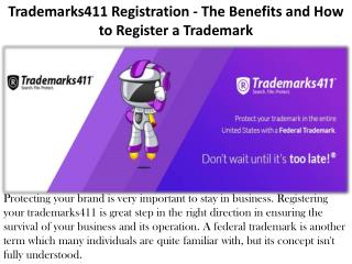 Trademarks411 Registration - The Benefits and How to Register a Trademark